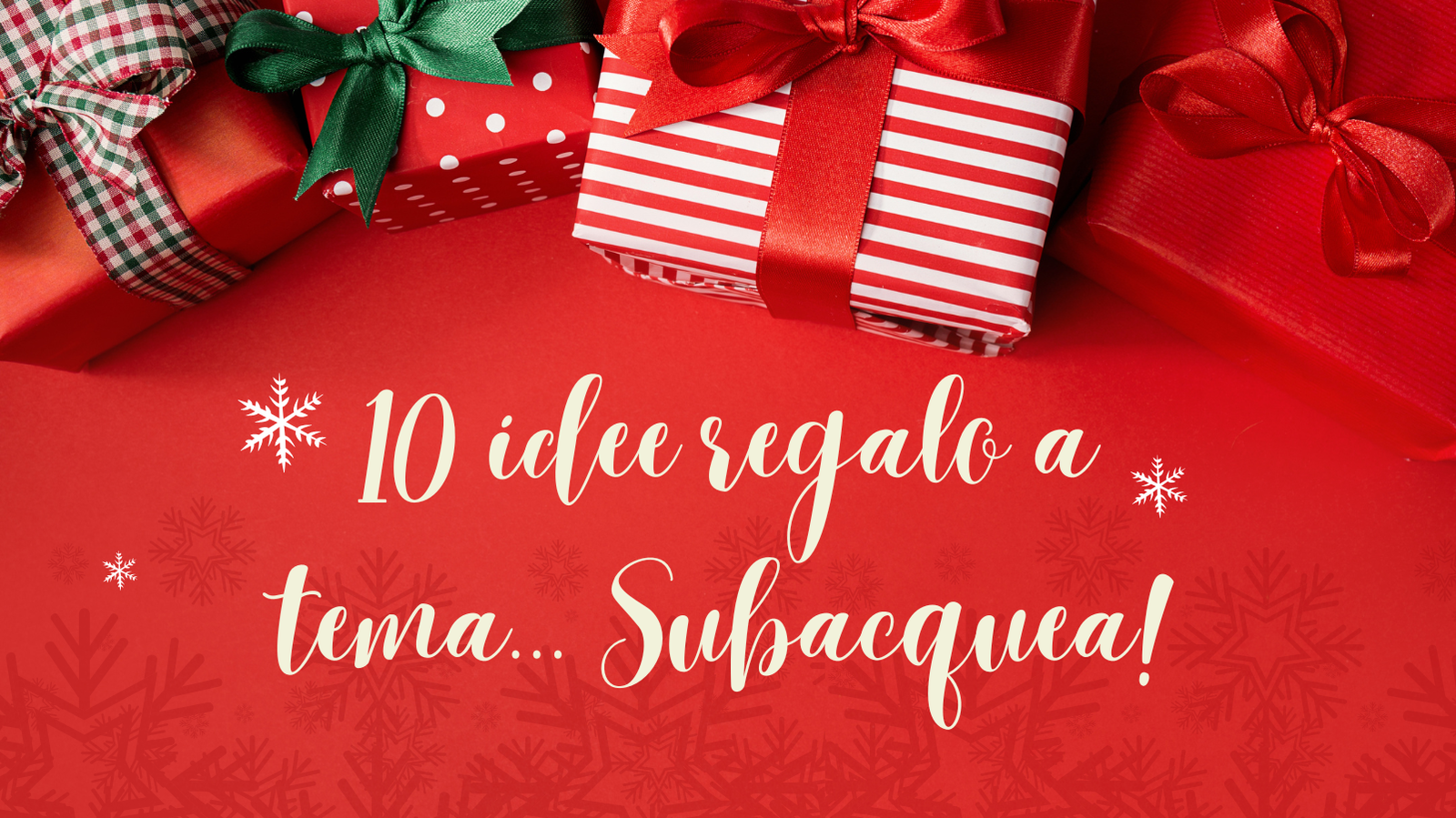 10 idee regalo a tema… Subacquea!